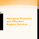 Aboriginal Prisoners and Offenders Support Services